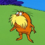 Dr. Seuss's Lorax. The spider's better groomed, in my opinion.